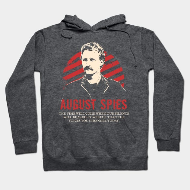 August Spies - Anarchists Hoodie by dan89